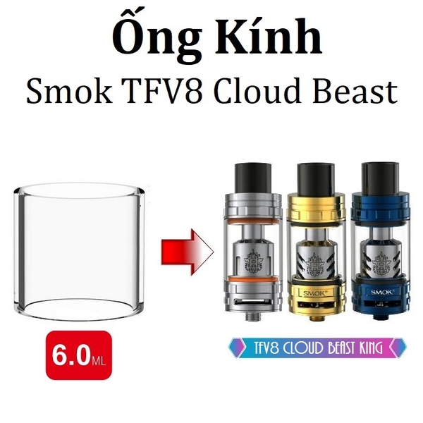 Ống Kính Thủy Tinh Cho Buồng Đốt Smok TFV8 Cloud Beast (6ml)