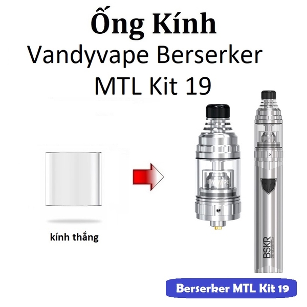 Ống Kính Thủy Tinh Cho Buồng Đốt Vandyvape Berserker MTL Kit 19