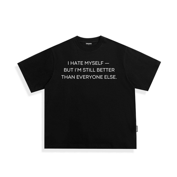 BETTER ANYWAY T-SHIRT