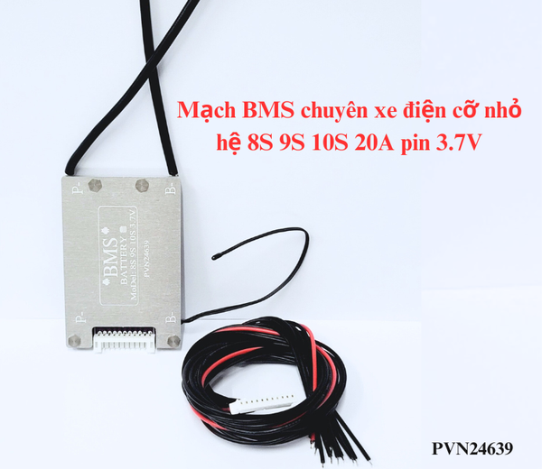 Mạch BMS 8S 9S 10S 20A pin 3.7V chuyên xe điện cỡ nhỏ kt: 69x46mm G4-D8-D9