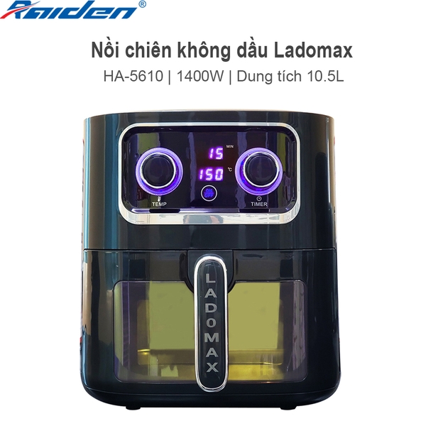 Nồi Chiên Không Dầu Led 10.5L Ladomax Ha-5610-Led (1tx4)