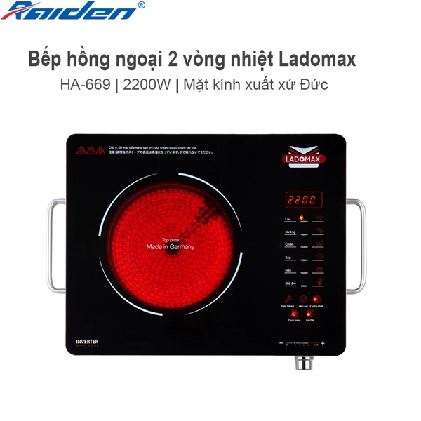 Bếp hồng ngoại 2 vòng nhiệt Ladomax Ha-669 (1tx6)