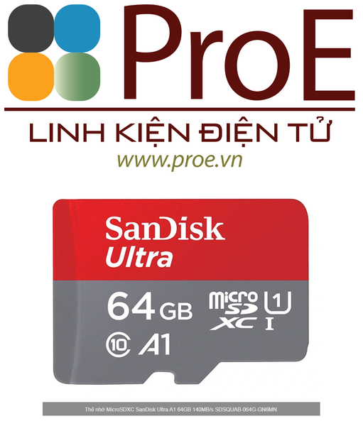 Thẻ nhớ MicroSDXC SanDisk Ultra A1 64GB 140MB/s
