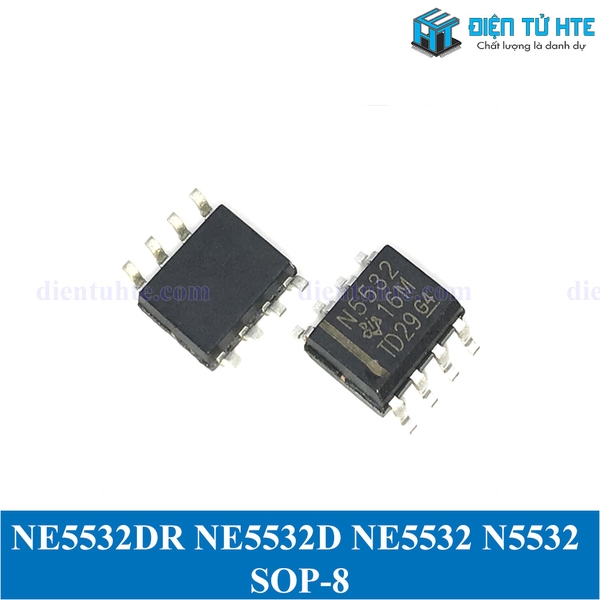 IC Opamp NE5532DR NE5532D NE5532 N5532 SOP-8 chính hãng | Điện Tử HTE