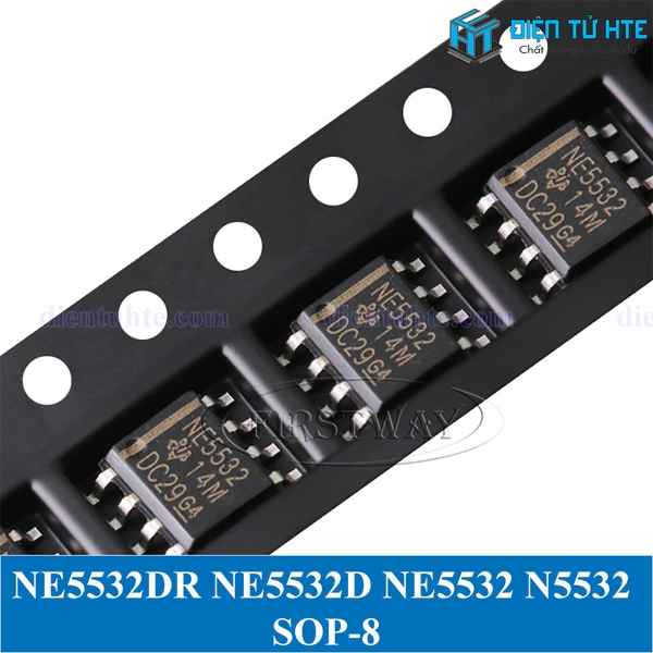 IC Opamp NE5532DR NE5532D NE5532 N5532 SOP-8 chính hãng | Điện Tử HTE