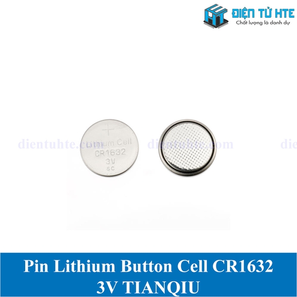 Pin Lithium Cell TIANQIU CR1632 1632 3V (Trong vỉ) | Điện Tử HTE