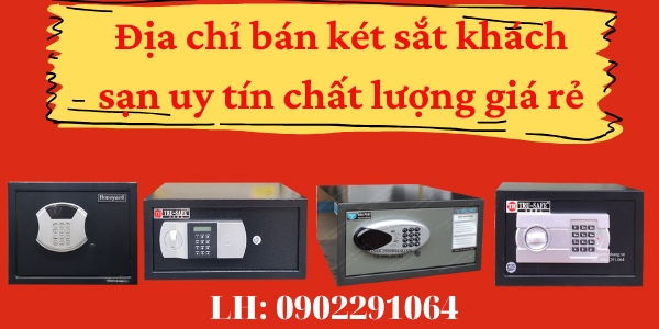 Công ty Đức Phương bán két sắt khách sạn giá rẻ chất lượng