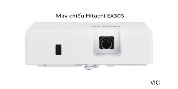 may-chieu-hitachi-ex303