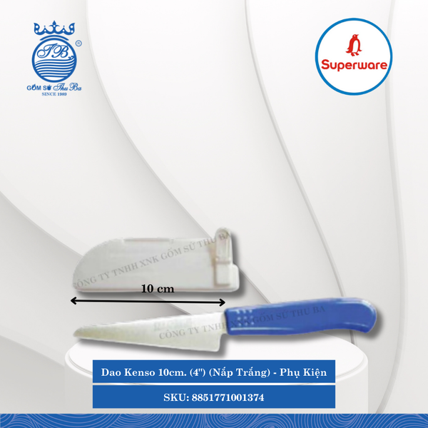 Dao Kenso 10cm. (4") (Nắp Trắng) Phụ Kiện Dài: 10cm Superware Inox 8851771001374