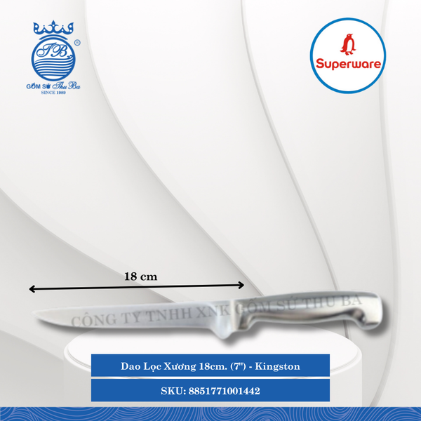 Dao Lọc Xương 18cm. (7") Kingston Dài: 18cm Superware Inox 8851771001442