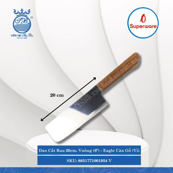 Dao Cắt Rau Eagle Cán Gỗ (Vĩ) (Nhiều Size, Nhiều Loại) Superware Inox