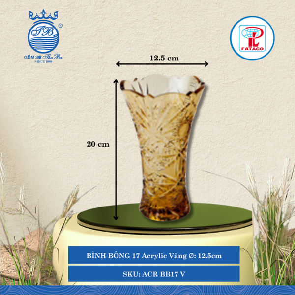 BÌNH BÔNG 17 Acrylic Vàng Ø: 12.5cm Cao: 20cm Fataco Nhựa ACR BB17 V