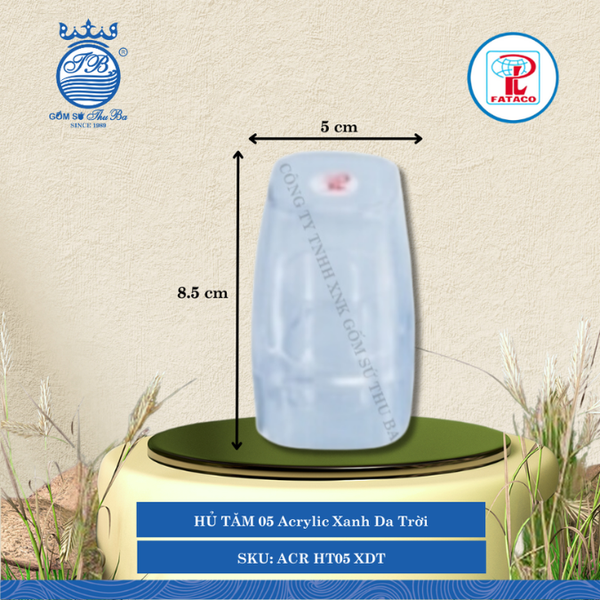 HŨ TĂM HT 05 Acrylic (Nhiều Màu) Fataco Nhựa