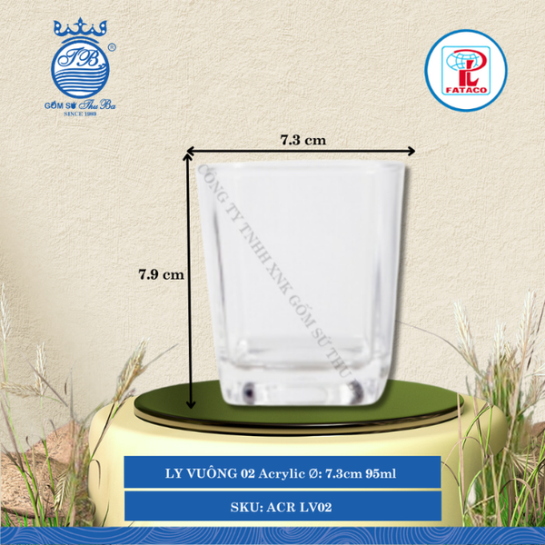 LY VUÔNG 02 Acrylic Trắng Ø: 7.3cm 95ml Cao: 7.9cm Fataco Nhựa ACR LV02