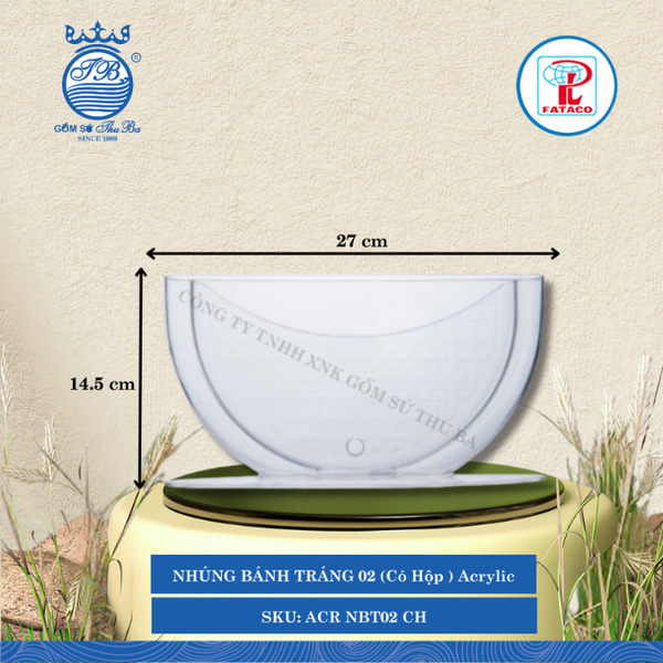Nhúng Bánh Tráng 02 Acrylic (Nhiều Loại) Fataco Nhựa