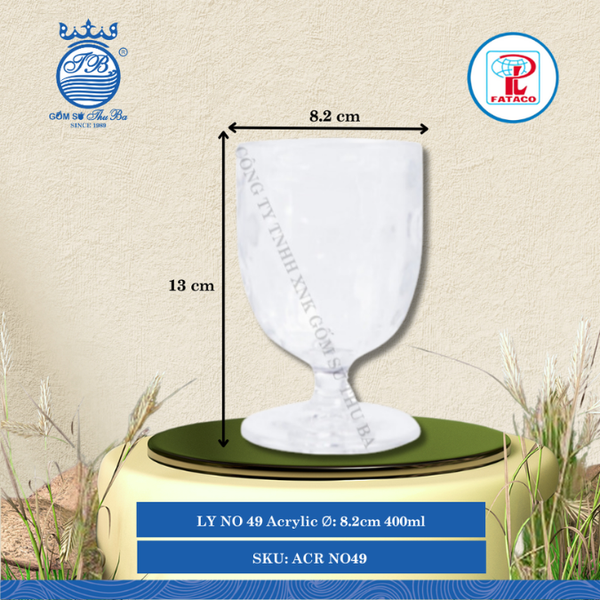 LY NO 49 Acrylic Trắng Ø: 8.2cm 400ml Cao: 13cm Fataco Nhựa ACR NO49