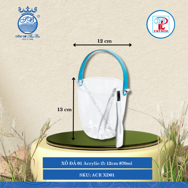 Xô Đựng Đá XĐ 01, XĐ 02, XĐ 03 Acrylic (Nhiều Size) Fataco Nhựa