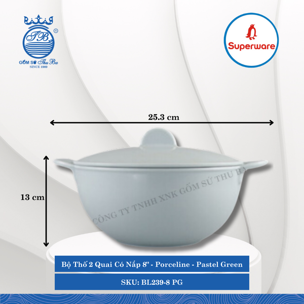Bộ Thố 2 Quai Có Nắp 8" Porceline Pastel Green (Xanh Phấn) 1,780ml Dài: 25.3cm Rộng: 20cm Cao: 13cm Superware Nhựa BL239-8 PG