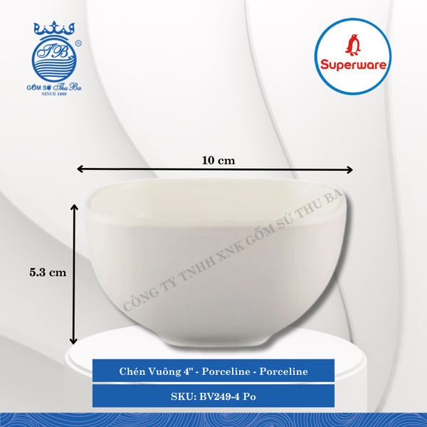 Chén Vuông 4" Porceline Porceline (Trắng Sứ) Ø: 10cm 260ml Cao: 5.3cm Superware Nhựa BV249-4 Po