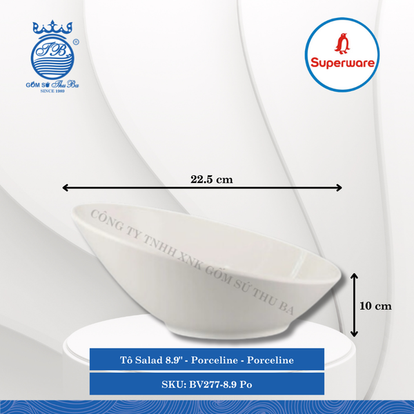 Tô Salad 8.9" Porceline Porceline (Trắng Sứ) Ø: 22.5cm 700ml Cao: 10cm Superware Nhựa BV277-8.9 Po