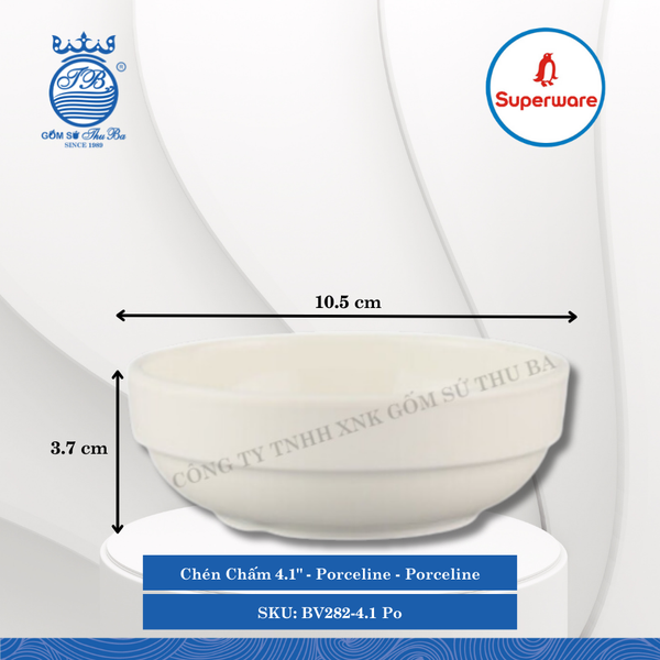Chén Chấm 4.1" Porceline Porceline (Trắng Sứ) Ø: 10.5cm 200ml Cao: 3.7cm Superware Nhựa BV282-4.1 Po