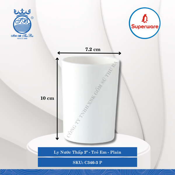 Ly Nước Thấp 3" Trẻ Em Plain (Trắng Trơn) Ø: 7.2cm 320ml Cao: 10cm Superware Nhựa C346-3 P