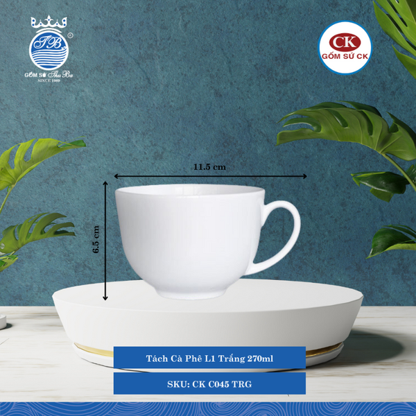 Tách Cà Phê Trắng TRG 270ml Dài: 11.5cm Rộng: 9.5cm Cao: 6.5cm CK Sứ CK C045 TRG