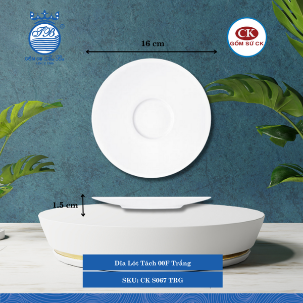 Dĩa Lót Tách Trắng 000F Ø: 16cm Cao: 1.5cm CK Sứ CK S067 TRG