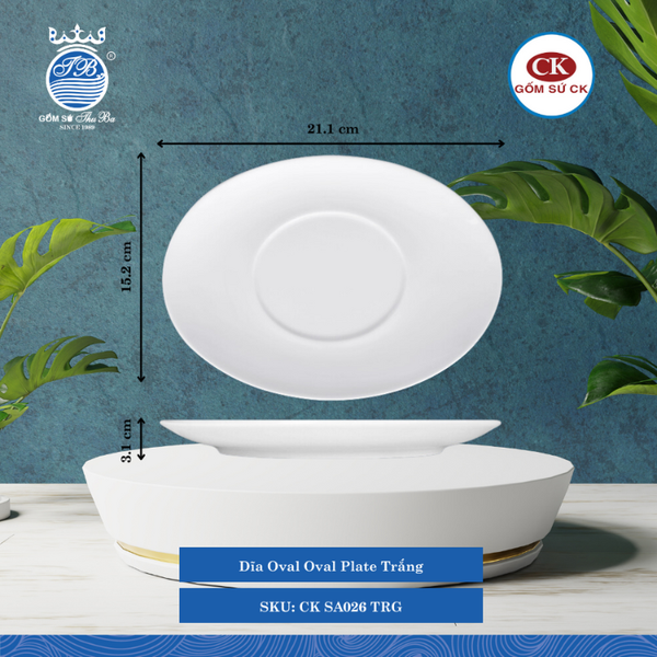 Dĩa Oval 8" Trắng 000F Dài: 21.1cm Rộng: 15.2cm Cao: 3.1cm CK Sứ CK SA026 TRG