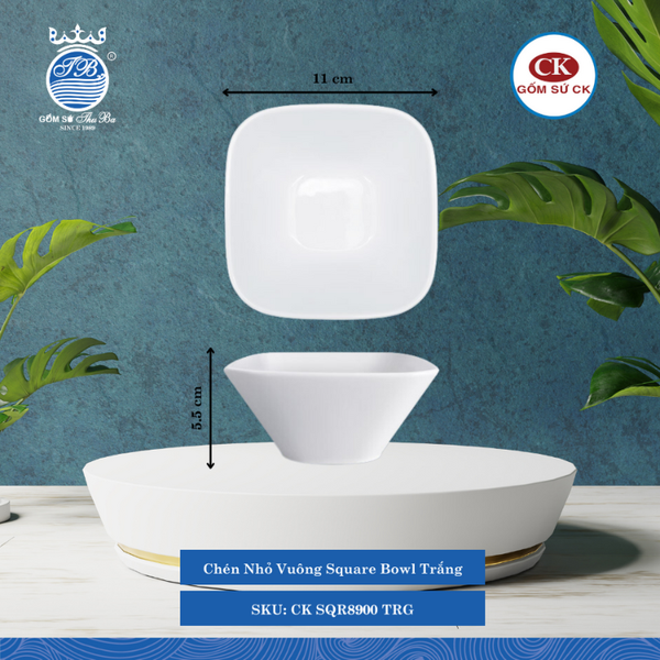 Chén Nhỏ Vuông SQR Trắng (Nhiều Size) CK Sứ