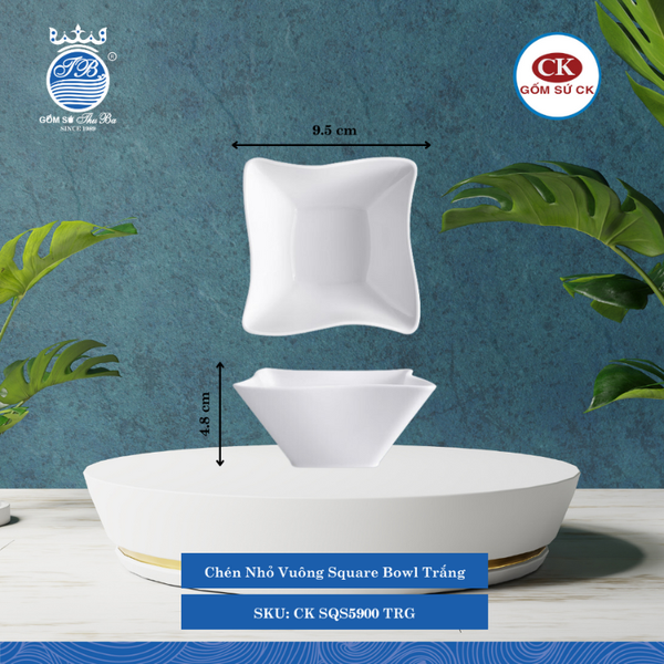 Chén Nhỏ Vuông SQS Trắng (Nhiều Size) CK Sứ