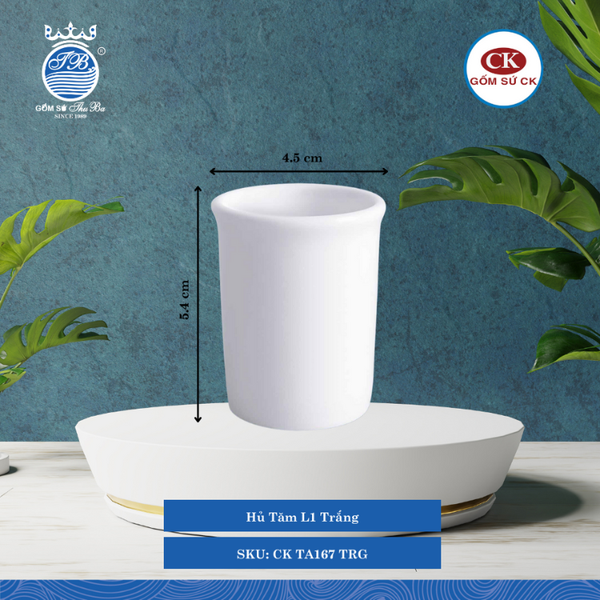 Hủ Tăm Trắng TRG Ø: 4.2cm Cao: 5.4cm CK Sứ CK TA167 TRG