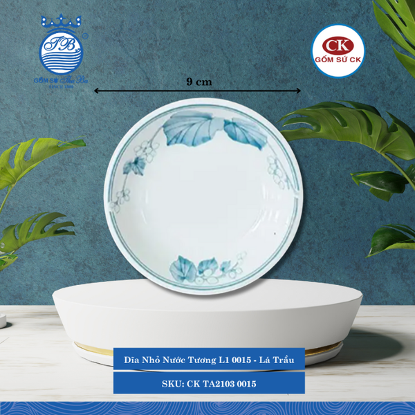 Dĩa Nhỏ Nước Tương Hoa Văn 0015 - Lá Trầu Ø: 9cm 60ml Cao: 2.5cm CK Sứ CK TA2103 0015