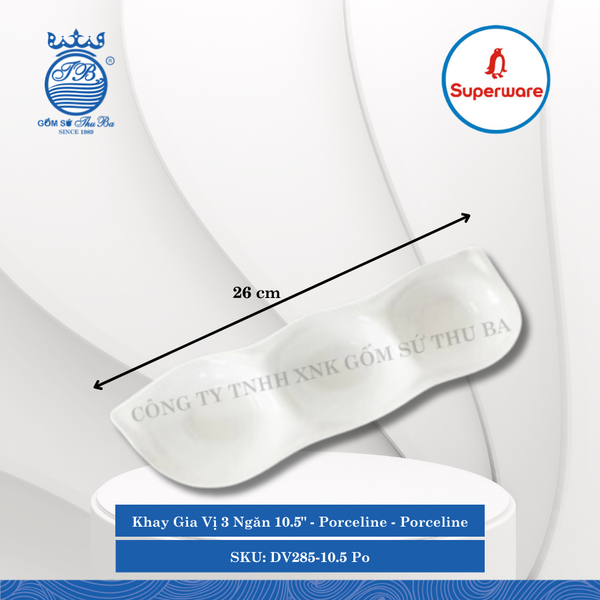 Khay Gia Vị 3 Ngăn 10.5" Porceline Porceline (Trắng Sứ) Dài: 26cm Rộng: 9cm Cao: 3.3cm Superware Nhựa DV285-10.5 Po