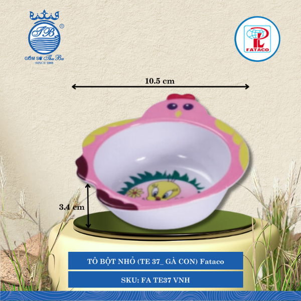 Tô Bột Nhỏ (TE 37 Gà Con) Fataco Trẻ Em (Nhiều Hình) Nhựa