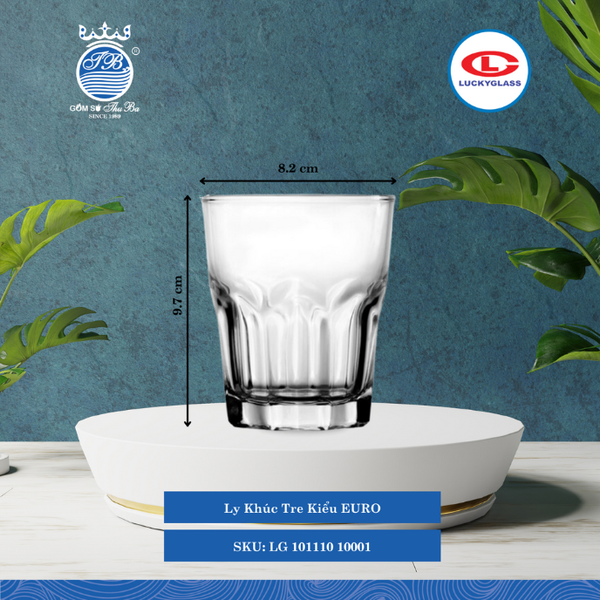 Ly Euro Lucky Glass Thủy Tinh (Nhiều Size)