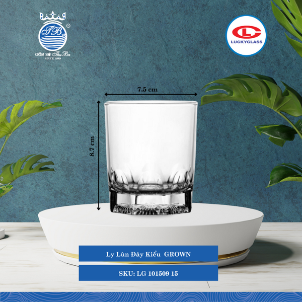 Ly Lùn Đáy Kiểu Grown Ø: 7.5cm 260ml Cao: 8.7cm 72 Cái/Thùng 12 Cái/Hộp 18Gr. Lucky Glass Thủy Tinh TL Glass Cup LG 101509 15