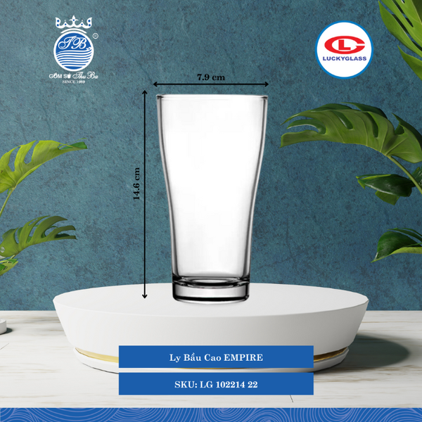 Ly Bầu Cao EMPIRE Ø: 7.9cm 385ml Cao: 14.6cm 72 Cái/Thùng 12 Cái/Hộp 23Gr. Lucky Glass Thủy Tinh TL Glass Cup LG 102214 22