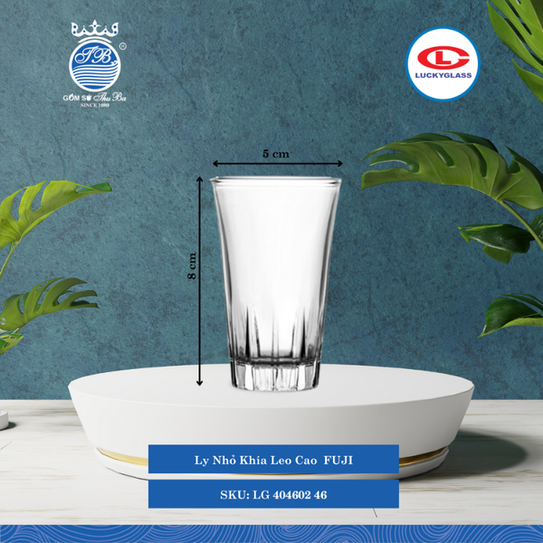 Ly Nhỏ Khía Leo Cao FUJI Ø: 5cm 60ml Cao: 8cm 144 Cái/Thùng 12 Cái/Hộp 14Gr. Lucky Glass Thủy Tinh TL Glass Cup LG 404602 46