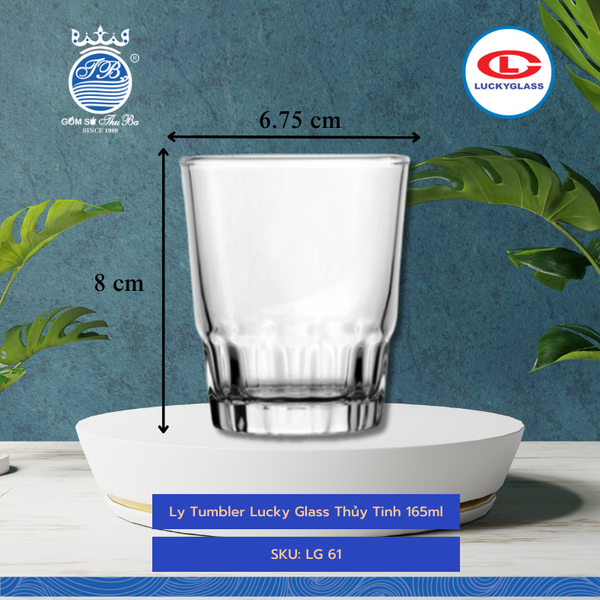 Ly MEIJI Ø: 6.75cm 165ml Cao: 8cm 72 Cái/Thùng 12 Cái/Hộp 12Gr. Lucky Glass Thủy Tinh TL Glass Cup LG 61