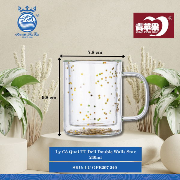 Ly Có Quai TT Deli Double Walls Star 240ml ØMiệng: 7.8cm 240ml Cao: 9.8cm 72 Cái/Thùng LU GPB207 240