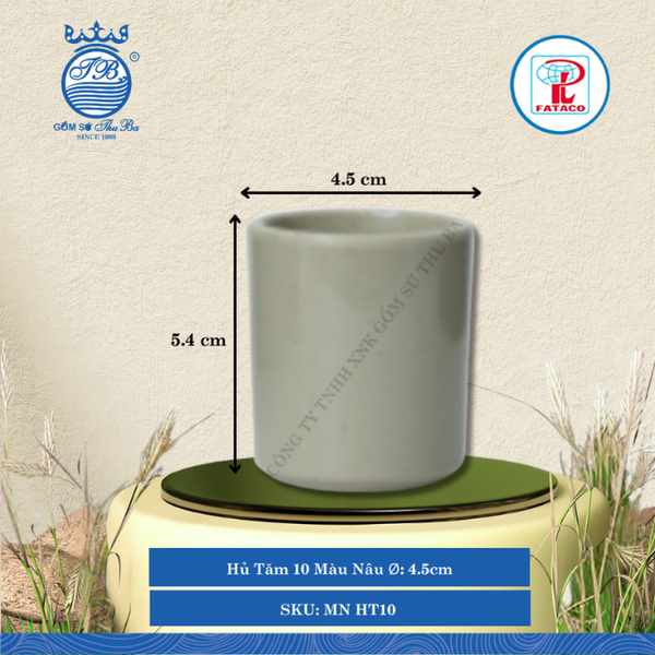 Hủ Tăm 10 Màu Nâu Ø: 4.5cm Cao: 5.4cm Fataco Nhựa MN HT10