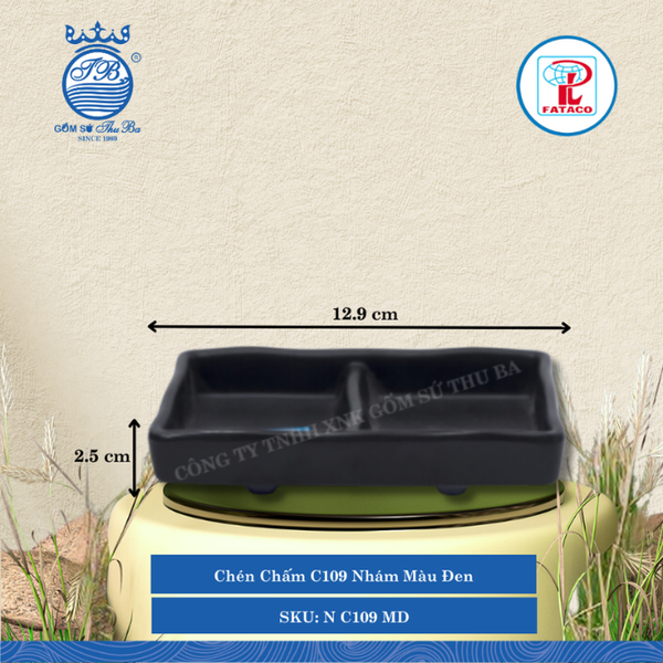 Chén Chấm C109 Nhám Màu Đen Dài: 12.9cm Rộng: 8cm Cao: 2.5cm Fataco Nhựa N C109 MD