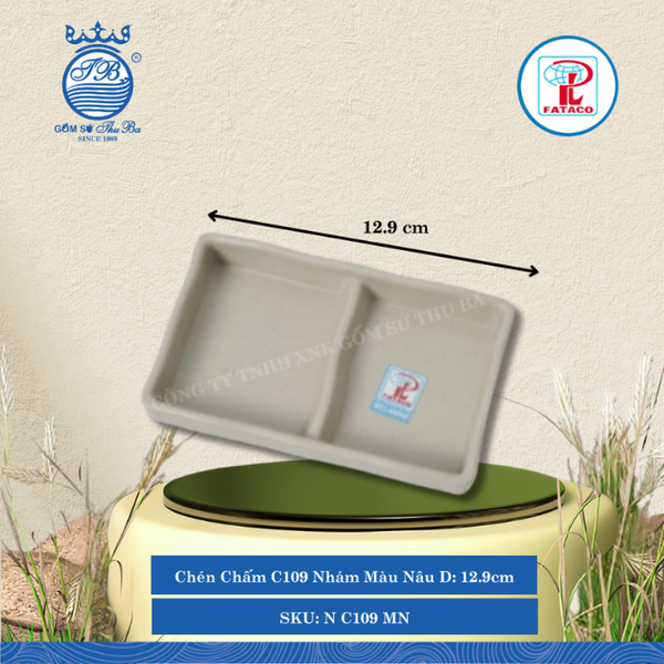 Chén Chấm C109 Nhám Màu Nâu Dài: 12.9cm Rộng: 8cm Cao: 2.5cm Fataco Nhựa N C109 MN
