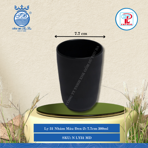 Ly 31 Nhám Màu Đen Ø: 7.7cm 300ml Cao: 11cm Fataco Nhựa N LY31 MD