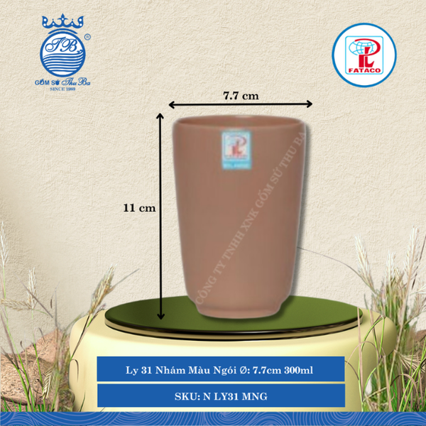 Ly 31 Nhám Màu Ngói Ø: 7.7cm 300ml Cao: 11cm Fataco Nhựa N LY31 MNG