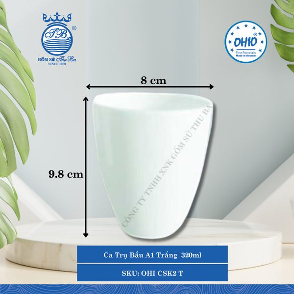 Ca Trụ Bầu A1 Trắng (Nhiều Loại) Ohio Sứ