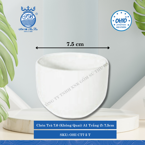 Chén Trà 7.0 (Không Quai) A1 Trắng Ø: 7.5cm 50 Cái/Thùng Ohio Sứ OHI CT7 5 T