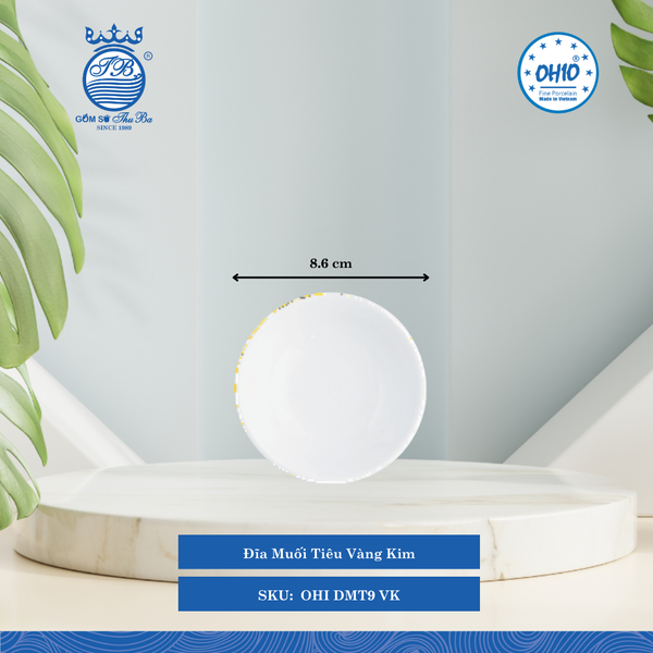 Đĩa Muối Tiêu 9 A1 Vàng Kim Ø: 8.6cm 200 Cái/Thùng Ohio Sứ OHI DMT9 VK
