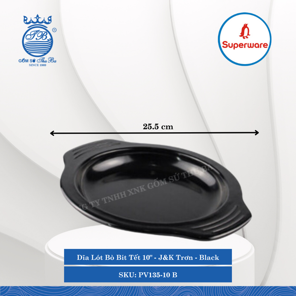 Dĩa Lót Bò Bít Tết 10" J&K Trơn Black (Đen) Dài: 25.5cm Rộng: 21.3cm Cao: 3.1cm Superware Nhựa PV135-10 B